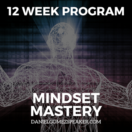 Image of Daniel Gomez Enterprises Inspires building Leaders, Leadership and Team Building in San Antonio Texas, 12 Week Online Mindset Mastery Coaching